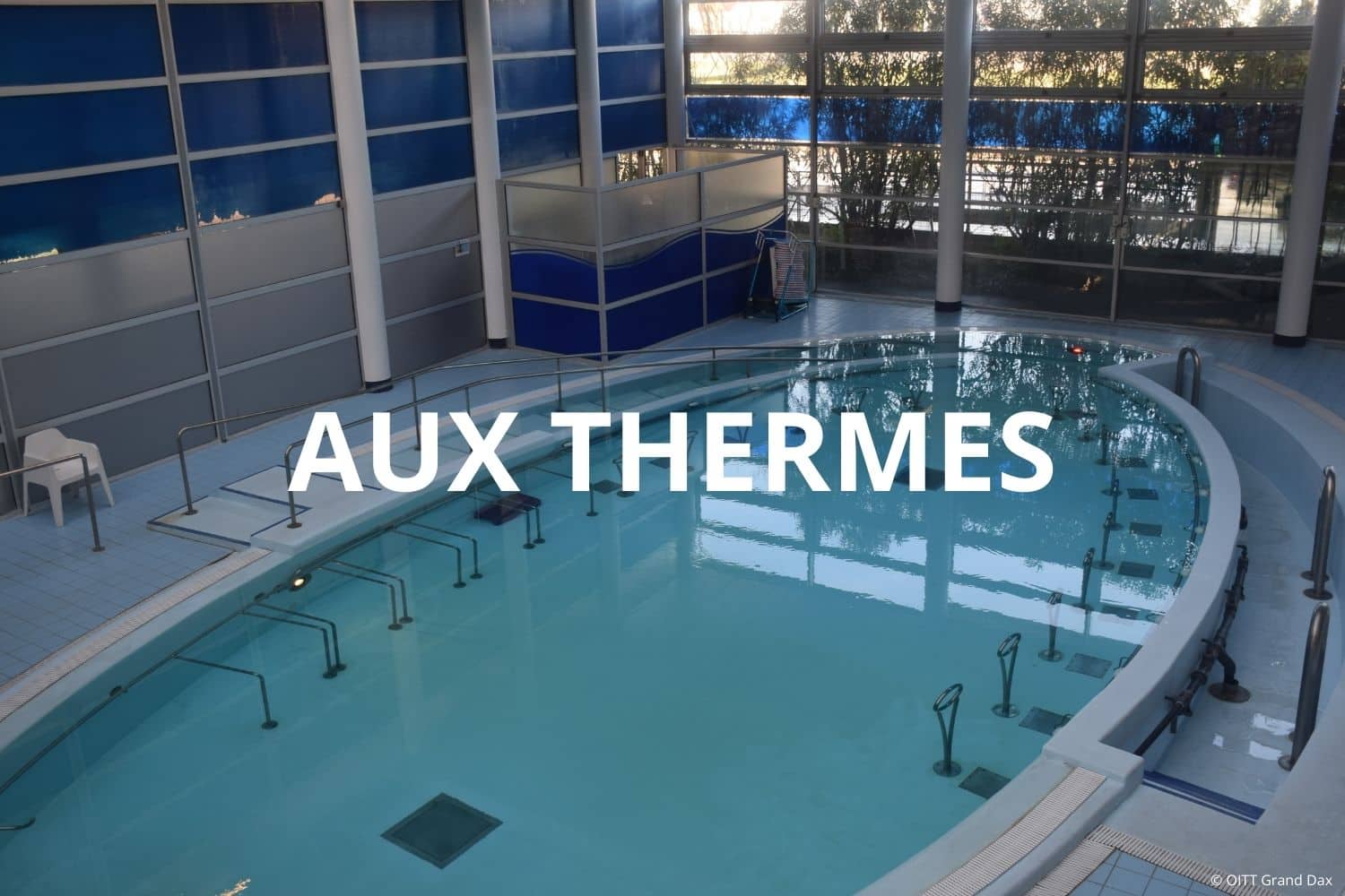 Cure thermale Dax (Landes) - Les Thermes