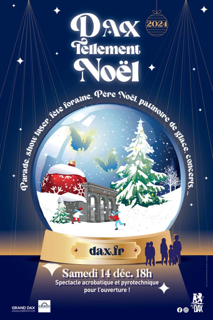 Affiche officielle Dax Tellement Noël 2024. Programmation de Noël de la ville de Dax : parade, show laser, fête foraine, Père Noël, patinoire de glace, concert...